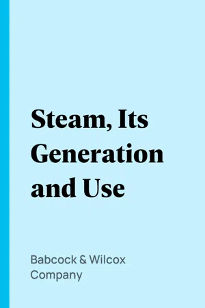 Steam, Its Generation and Use