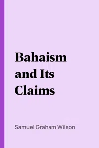 Bahaism and Its Claims_cover
