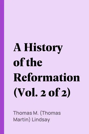 A History of the Reformation (Vol. 2 of 2)