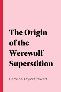 The Origin of the Werewolf Superstition_cover