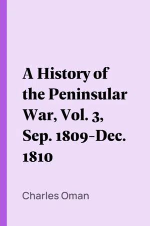 A History of the Peninsular War, Vol. 3, Sep. 1809-Dec. 1810