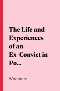 The Life and Experiences of an Ex-Convict in Port Macquarie_cover