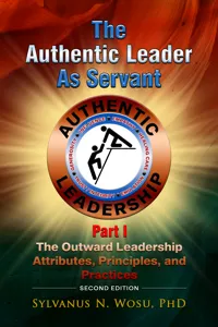 The Authentic Leader as Servant Part I_cover
