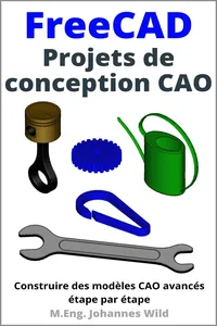 FreeCAD | Projets de conception CAO_cover