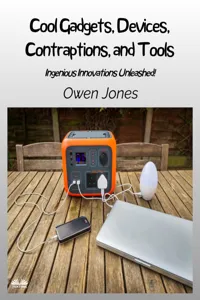 Cool Gadgets, Devices, Contraptions, And Tools_cover
