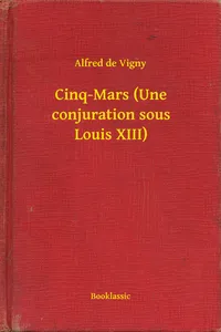 Cinq-Mars (Une conjuration sous Louis XIII)_cover