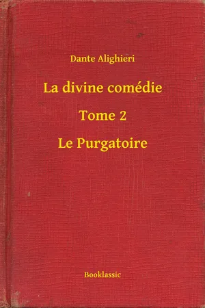 La divine comédie - Tome 2 - Le Purgatoire
