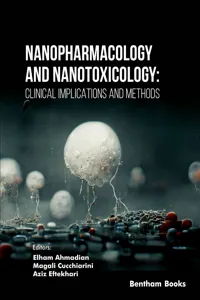 Nanopharmacology and Nanotoxicology: Clinical Implications and Methods_cover