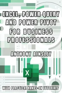 Excel, Power Query and Power Pivot for Business Professionals_cover