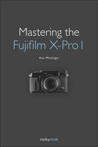 Mastering the Fujifilm X-Pro 1_cover