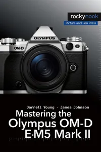 Mastering the Olympus OM-D E-M5 Mark II_cover