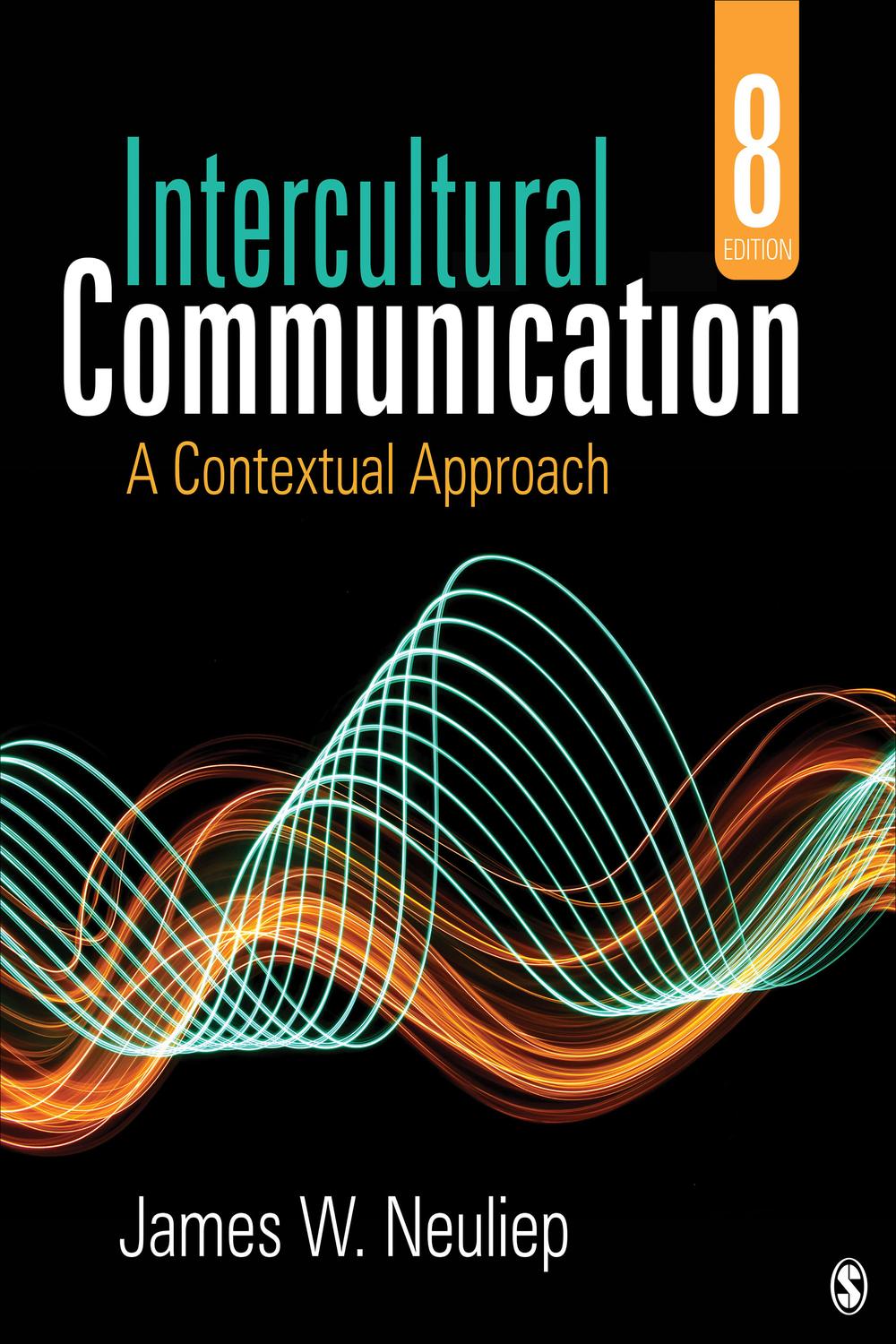 PDF] Intercultural Communication by James W. Neuliep, 8th edition