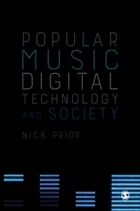Popular Music, Digital Technology and Society_cover
