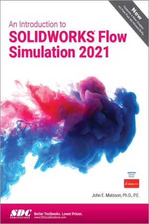 An Introduction to SOLIDWORKS Flow Simulation 2021