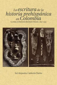 La escritura de la historia prehispánica en Colombia_cover