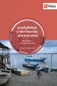 Ecohábitat y territorios ancestrales: Nasa-páez y afrodescendientes_cover