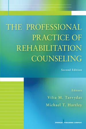 The Professional Practice of Rehabilitation Counseling, Second Edition