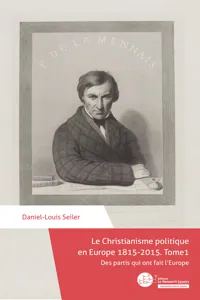 Le Christianisme politique en Europe 1815-2015. Tome 1_cover