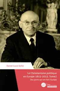 Le Christianisme politique en Europe 1815-2015. Tome 2_cover