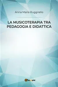 La musicoterapia tra pedagogia e didattica_cover