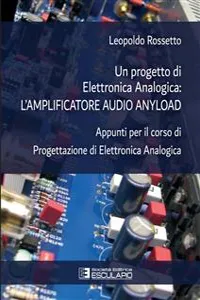 Un progetto di Elettronica Analogica: amplificatore audio anyload_cover