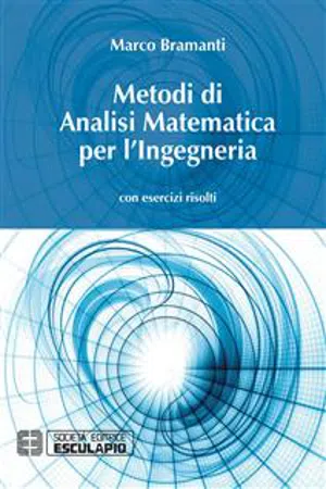 PDF] Metodi di Analisi Matematica per l'Ingegneria di Marco Bramanti,  versione eBook