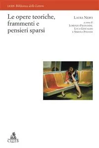 Le opere teoriche, frammenti e pensieri sparsi_cover