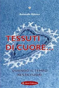 Tessuti di cuore..._cover