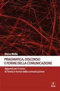 Pragmatica, discorso e forme della comunicazione_cover