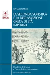 La seconda sofistica e la declamazione greca di età imperiale_cover