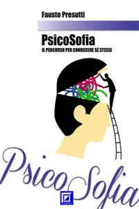 Psicosofia. Percorso per conoscere se stessi_cover