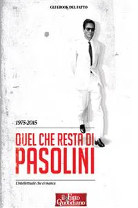 1975-2015. Quel che resta di Pasolini_cover