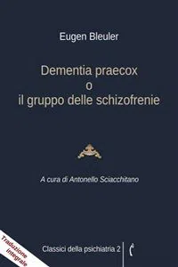 Dementia praecox o il gruppo delle schizofrenie_cover