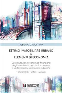 Estimo Immobiliare Urbano & Elementi di Economia_cover