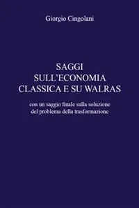 Saggi Sull' Economia Classica E Su Walras_cover