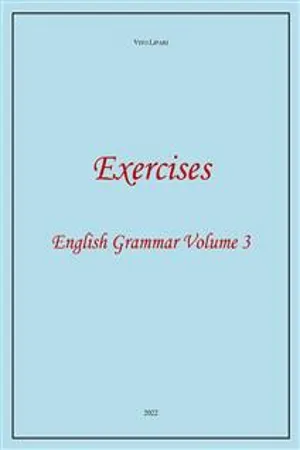 Exercises 3. English Grammar Volume 3
