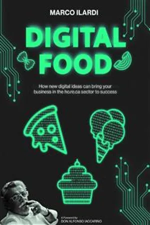 Digital food. How new digital ideas can bring your business in the ho.re.ca sector to success