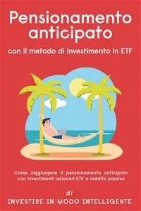 Pensionamento anticipato con il metodo di investimento in ETF_cover