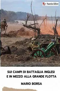 Sui campi di battaglia inglesi e in mezzo alla grande flotta_cover