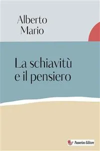 La schiavitù e il pensiero_cover