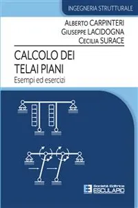 Calcolo dei telai piani. Esempi ed Esercizi_cover