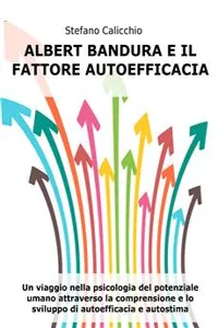 Albert Bandura e il fattore autoefficacia_cover