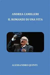 Andrea Camilleri. Il romanzo di una vita._cover