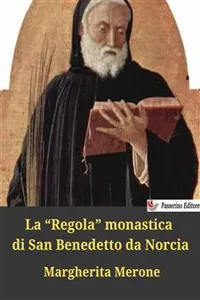 La "Regola" monastica di San Benedetto da Norcia_cover