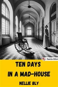 Ten Days in a Mad-House_cover