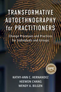 Transformative Autoethnography for Practitioners_cover