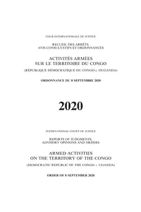 Reports of Judgments, Advisory Opinions and Orders 2020: Armed Activities on the Territory of the Congo/Recueil des arrêts, avis consultatifs et ordonnances 2020 : Activités armées sur le territoire du Congo_cover