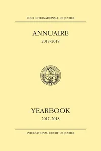 Yearbook of the International Court of Justice 2017-2018 / Cour Internationale de Justice Annuaire 2017-2018_cover