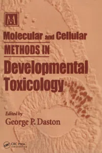 Molecular and Cellular Methods in Developmental Toxicology_cover