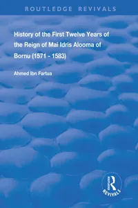 History of the First Twelve Years of the Reign of Mai Idris Alooma of Bornu_cover